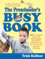 The_Preschooler_s_Busy_Book__365_Creative_Learning_Games_and_Activities_to_Keep_Your_3-to_6-Year-Old_Busy